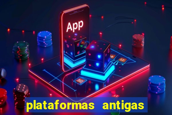 plataformas antigas slots 2023